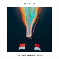 Jai Wolf, The Cure To Loneliness