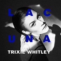 Trixie Whitley, Lacuna