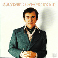 Bobby Darin, Go Ahead and Back Up: The Lost Motown Masters