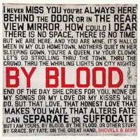 Shovels & Rope, By Blood