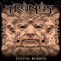 Tronos, Celestial Mechanics