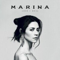Marina, LOVE + FEAR