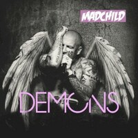 Madchild, Demons