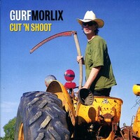 Gurf Morlix, Cut 'N Shoot