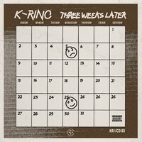 K-Rino, Three Weeks Later