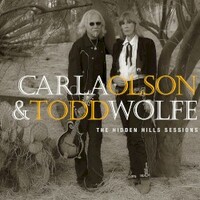 Carla Olson & Todd Wolfe, The Hidden Hills Sessions