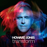 Howard Jones, Transform