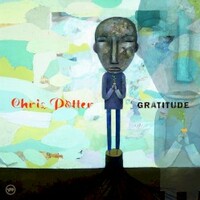 Chris Potter, Gratitude