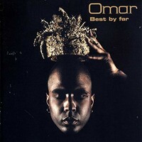 Omar, Best by Far