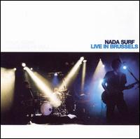 Nada Surf, Live At l'Ancienne