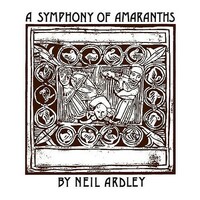Neil Ardley, A Symphony of Amaranths