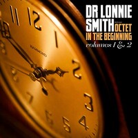 Dr. Lonnie Smith, Octet In the Beginning: Volumes 1 & 2
