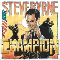 Steve Byrne, Champion