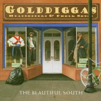 The Beautiful South, Golddiggas, Headnodders & Pholk Songs