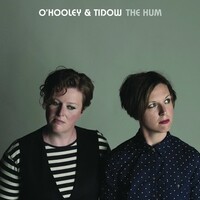 O'Hooley & Tidow, The Hum