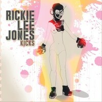 Rickie Lee Jones, Kicks