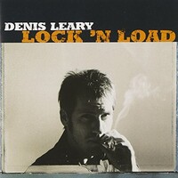 Denis Leary, Lock 'N Load