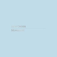 New Order, Movement (Definitive Edition)