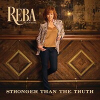 Reba McEntire, Stronger Than The Truth