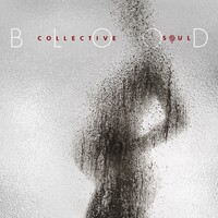Collective Soul, Blood
