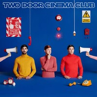 Two Door Cinema Club, False Alarm