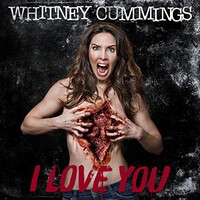 Whitney Cummings, I Love You