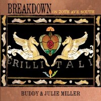 Buddy & Julie Miller, Breakdown On 20th Ave. South