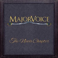 MajorVoice, The Newer Chapter