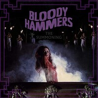 Bloody Hammers, The Summoning