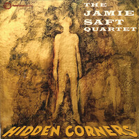 Jamie Saft Quartet, Hidden Corners