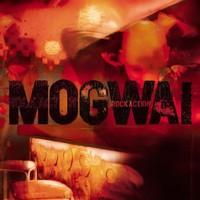 Mogwai, Rock Action