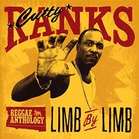 Cutty Ranks, Limb by Limb: Reggae Anthology