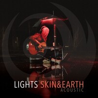 LIGHTS, Skin&Earth Acoustic