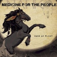 Nahko and Medicine for the People, Dark as Night