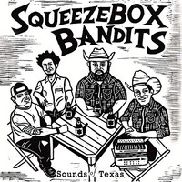 Squeezebox Bandits, Sounds of Texas