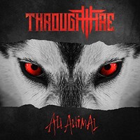 Through Fire, All Animal
