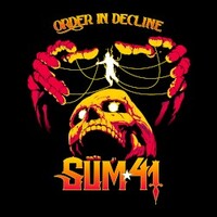 Sum 41, Order In Decline