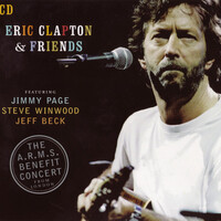 Eric Clapton, The A.R.M.S. Benefit Concert