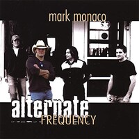 Mark Monaco, Alternate Frequency