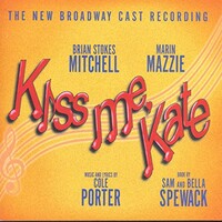 Cole Porter, Kiss Me, Kate (1999 Broadway Revival Cast)