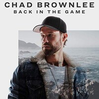 Chad Brownlee, Back In The Game