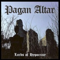 Pagan Altar, Lords of Hypocrisy