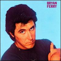 Bryan Ferry, These Foolish Things