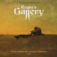 Various Artists, Rogue's Gallery: Pirate Ballads, Sea Songs & Chanteys