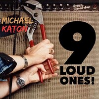 Michael Katon, 9 Loud Ones!