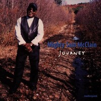 Mighty Sam Mcclain, Journey
