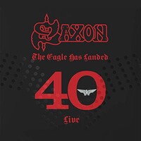 Saxon, The Eagle Has Landed 40 (Live)