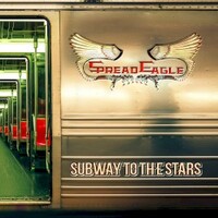 Spread Eagle, Subway To The Stars