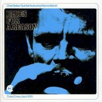 Chet Baker, Blues for a  Reason (Quintet featuring Warne Marsh)