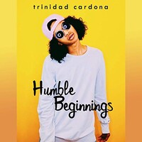 Trinidad Cardona, Humble Beginnings